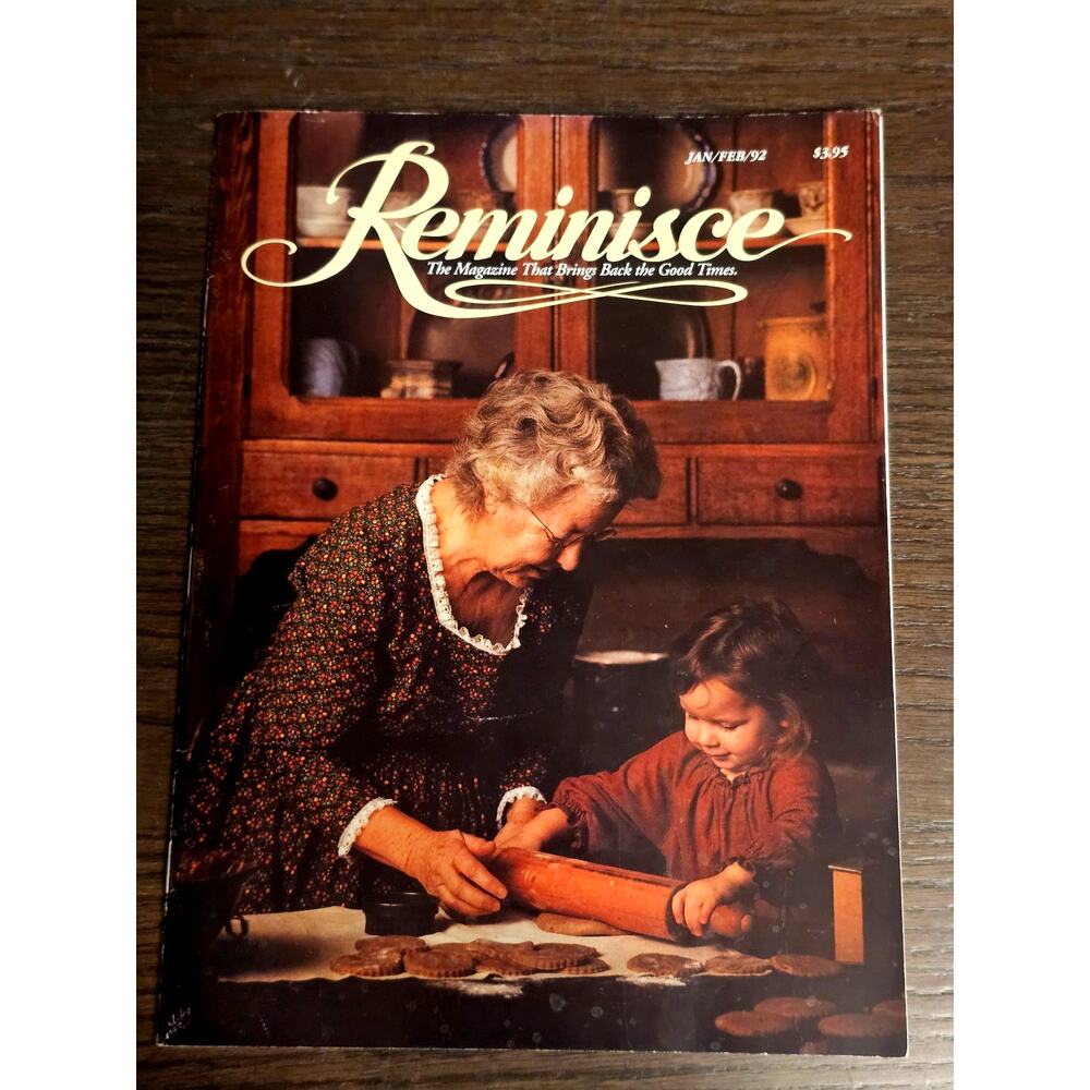 REMINISCE Magazine January February 1992 Recipes Christmas Wood Stoves